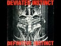DEVIATED INSTINCT - Definitive Instinct