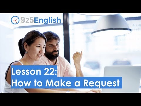 925 English Lesson 22 - How to Make a Request in English | Learn Business English with 925 English