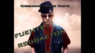 Khriz John - Novio Nuevo - REGGAETON 2013
