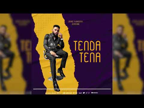 Jems Yanguvu Jeremie - Tenda Tena ( Official Music Audio )