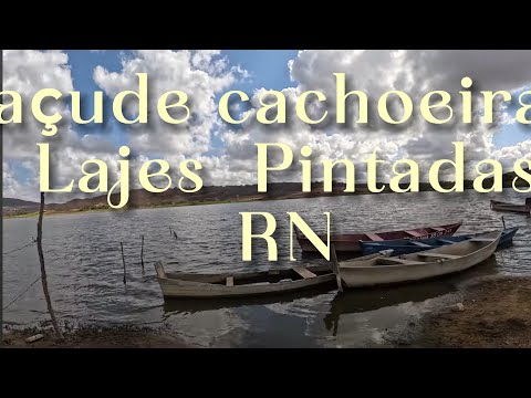 Açude cachoeiras localizado no município Lajes Pintadas RN 