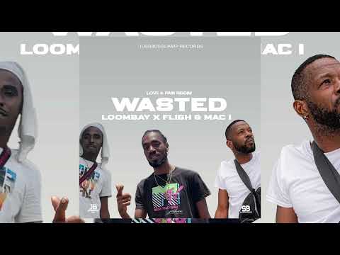 Loombay  - Wasted - Feat. Fligh & Mac I (Love & Pain Riddim) | Soca 2023