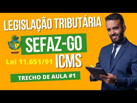 Legislação Tributária para SEFAZ-GO - Aprofundamento de Tópico da Aula 01 (ICMS) #1