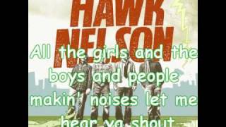 Hawk Nelson - Bring &#39;Em Out (Lyrics)