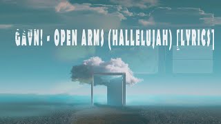 Download lagu Open Arms Hallelujah - Gavn mp3 Download lagu Open Arms Hallelujah - Gavn mp3