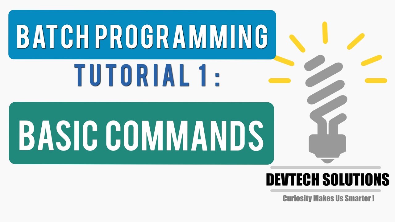 Windows Batch Programming Tutorial 1 : Basic Commands