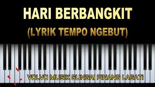 Download lagu HARI BERBANGKIT PERSI CEPAT KAROUKE VOLVO MUSIK  RHOMA IRAMA ° SONG TECHNICS KN 14 mp3