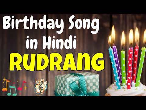 Happy Birthday Rudrang Song | Birthday Song for Rudrang | Rudrang Happy Birthday Song