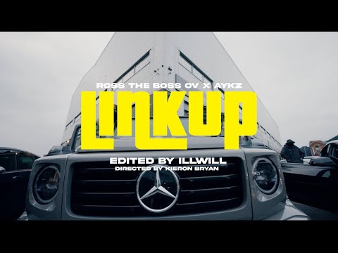 Ross The Boss OV x Aykz - LINK UP [OFFICIAL MUSIC VIDEO]