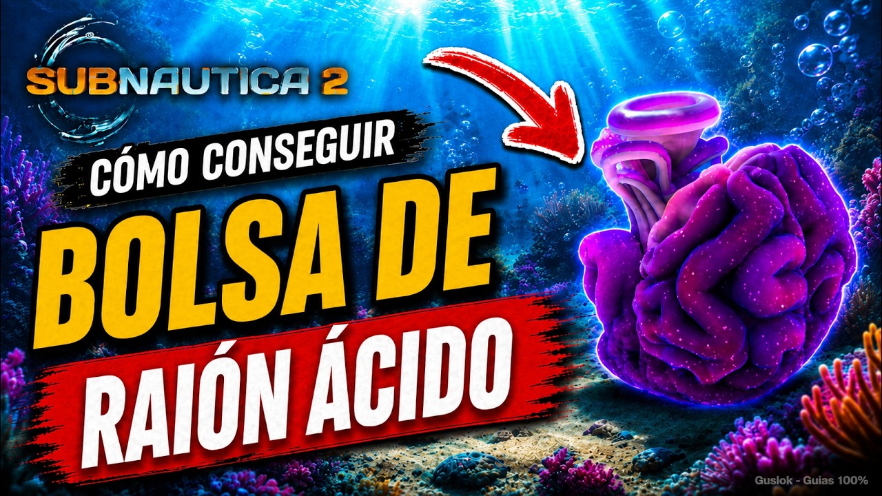 Cómo Conseguir Bolsa de Raión Acídico Fácil | Ubicación Exacta Subnautica 2