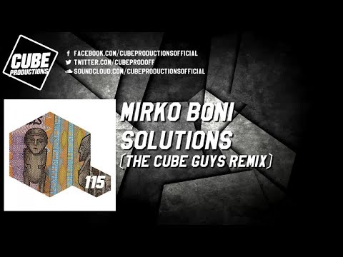 MIRKO BONI - Solutions (The Cube Guys remix) [Official]