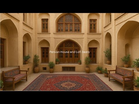 Persian home & Lofi Beats|cafe and restaurants Music