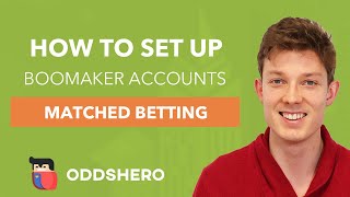 How to Set up Your Bonus Bookmaker Accounts for Matched Betting