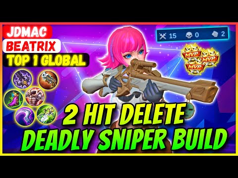 2 HIT DELETE, Perfect Sniper Build [ Top 1 Global Beatrix ] JDMac - Mobile Legends Gameplay Build