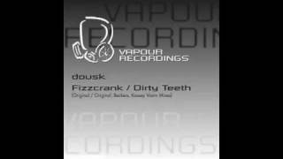 Dousk - Fizzcrank