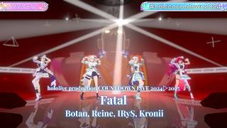 Botan, Reine, IRyS, Kronii ♬Fatal - GEMN @COUNTDOWN LIVE 2024▷2025