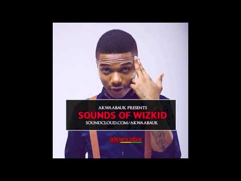 Best Of WizKid (Sounds OF Wizkid) 2015 Mixed By DJ Nore