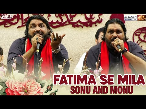 Fatima Se Mila || Sonu Monu | Manqabat 2026 | First Time Reciting || Sheikh Rehmat Ali Hall, Karachi