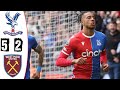 Crystal Palace vs West Ham 5-2 Highlights | Premier League - 2023/2024