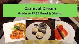 Carnival Dream | FREE Food & Dining On The Ship!