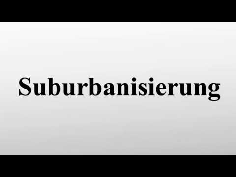 Suburbanisierung