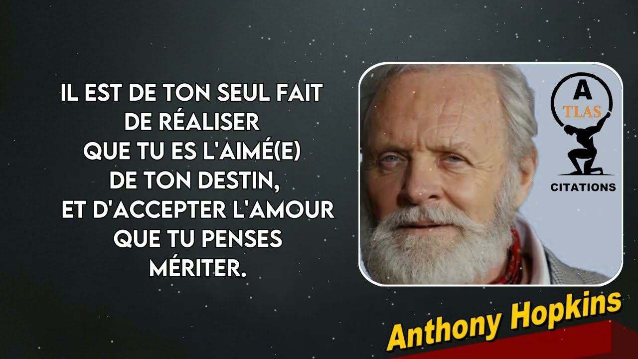 Le grand acteur Anthony Hopkins Citations surmonter les obstacles de la vie