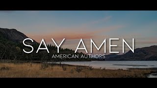 American Authors - Say Amen ft. Billy Raffoul (Lyrics)