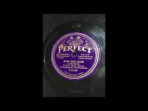 Eddie Paul And His Paramount Orchestra - Moon Over Miami
