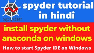 How to install spyder without anaconda using pip