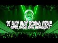 DJ BOXING MEDAN SUPER FULL BASS TERBARU 2025 REMIX VIRAL TIKTOK JUNGLE DUTCH