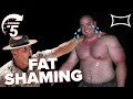 FAT SHAMING 101 | Stronger in 5