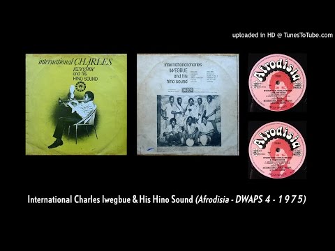 International Charles Iwegbue & His Hino Sound ‎- Seyolele