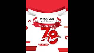 Download lagu VIDEO UCAPAN HUT RI 78 | VIDEO UCAPAN KEMERDEKAAN INDONESIA 2023 | VIDEO DIRGAHAYU RI 2023 mp3