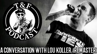 Lou Koller (SICK OF IT ALL) - Audio Remaster