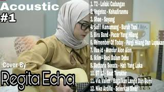 Download lagu Full Album Cover Regita Echa Acoustic Terpopuler... mp3