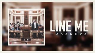 Casanova - Line Me (Official Audio)