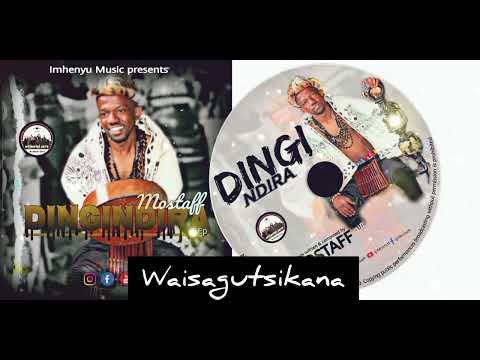 Mostaff - Waisagutsikana (Official Audio)