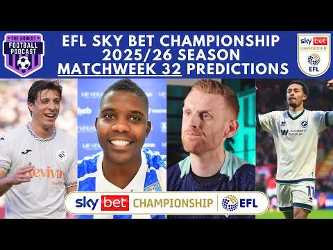 Matchweek 32 Predictions - 2025/26 EFL Sky Bet Championship
