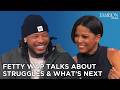 Fetty Wap Talks About Struggles & What's Next