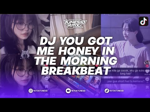 DJ YOU GOT ME HONEY IN THE MORNING, DJ FUCEK BREAKBEAT REMIX BY RYCKO RIA