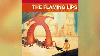 The Flaming Lips - All We Have Is Now