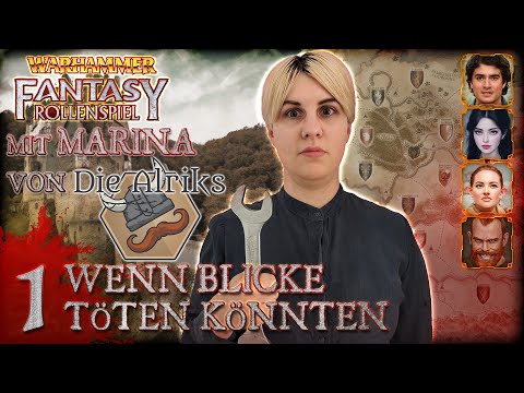 Warhammer Fantasy: Wenn Blicke Töten Könnten 01, Pen and Paper Actual Play (WFRS)
