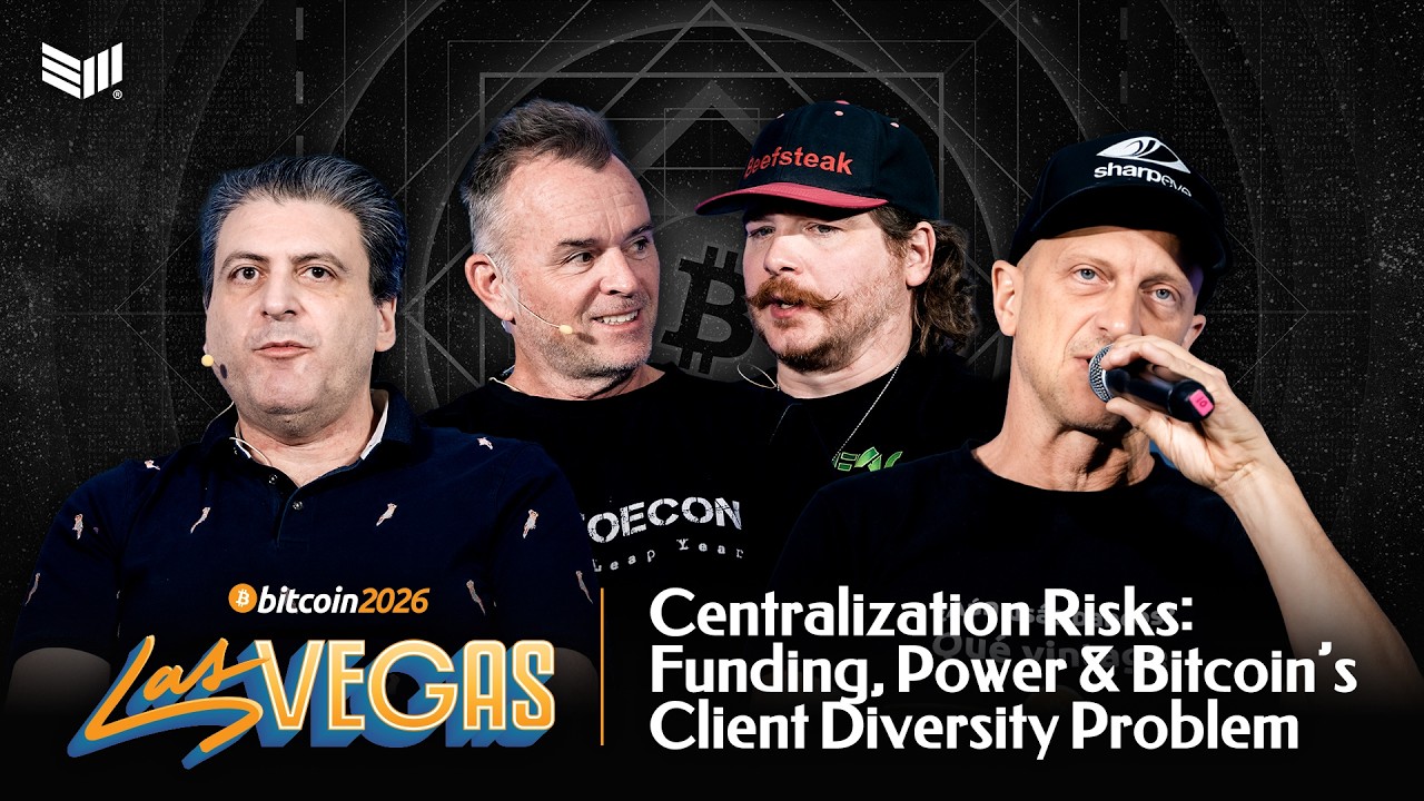 Centralization Risks: Funding, Power & Bitcoin’s Client Diversity Problem | Bitcoin 2026