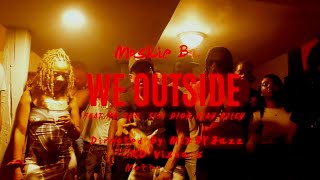 Moskie baby “We Outside” ft. HB Ckg, Sisi Dior & Play Riley ( Music Video )