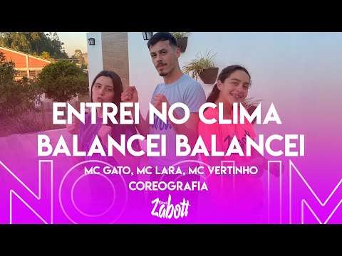 Entrei no clima balancei balancei - Mc Gato | Ritmos Zabott (Coreografia)