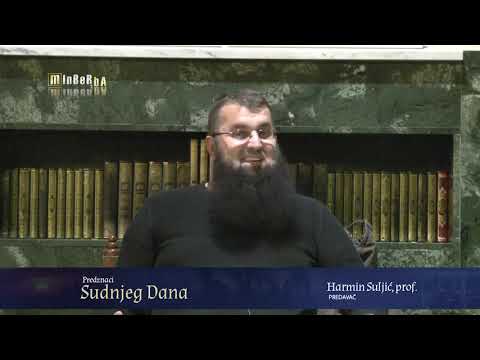 Harmin Suljić, prof    Predznaci Sudnjeg dana 14 dio Vrijeme kada će životinje i predmeti govoriti