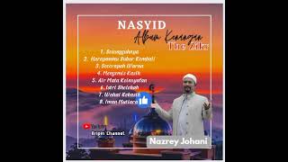 Download lagu Nasyid | Album Kenangan The Zikr | Nazrey Johani mp3 Download lagu Nasyid | Album Kenangan The Zikr | Nazrey Johani mp3
