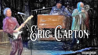 ERIC CLAPTON - Stormy Monday - 2005
