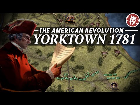 Battle of Yorktown 1781 - American Revolution - History DOCUMENTARY