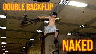 DOUBLE BACKFLIP NAKED | GnarTV